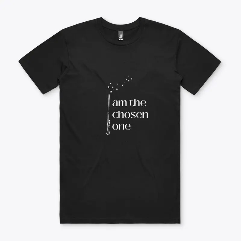 I Am The Chosen One T-Shirt