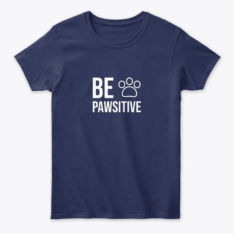 Be Pawsitive