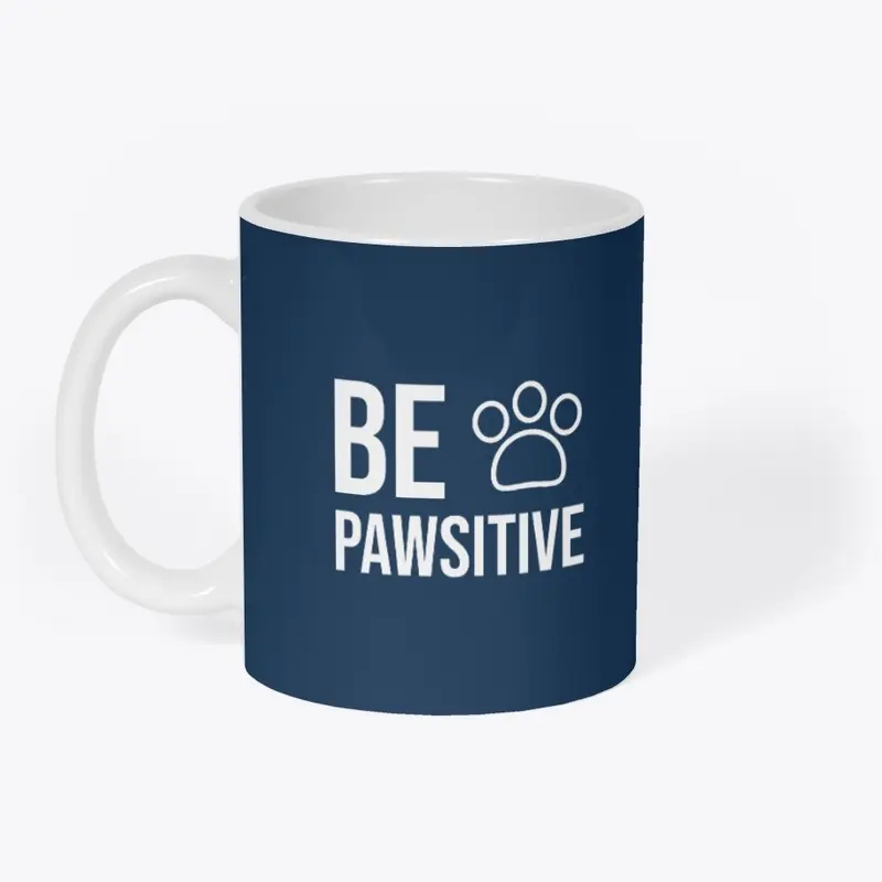 Be Pawsitive