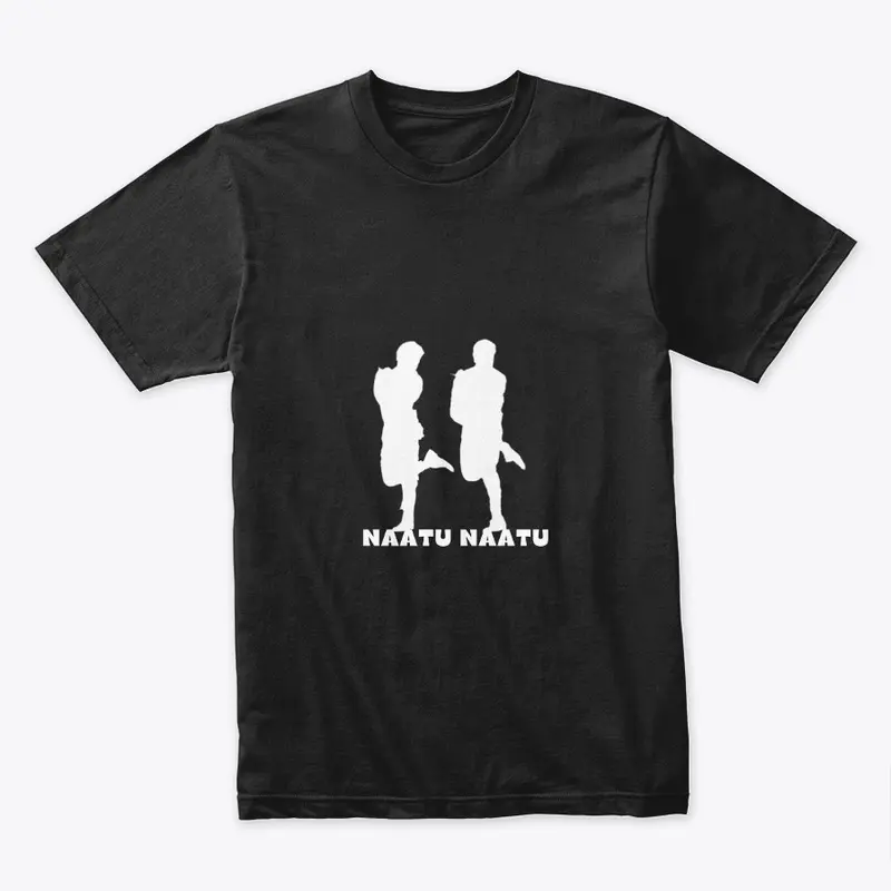 Naatu Naatu T-Shirt